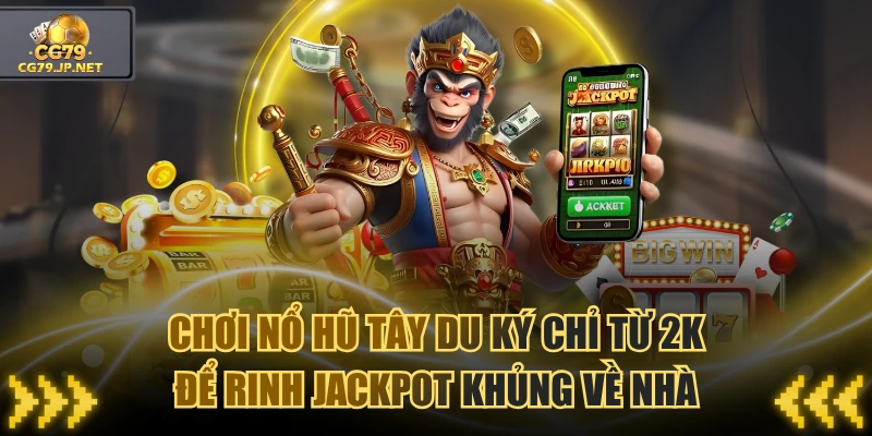 Nổ Hũ Tây Du Ký