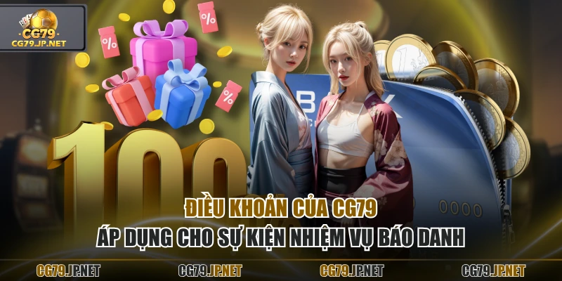 Điều khoản của CG79 áp dụng cho sự kiện nhiệm vụ báo danh