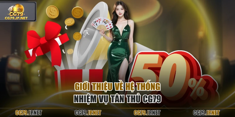 Giới thiệu về hệ thống nhiệm vụ tân thủ CG79