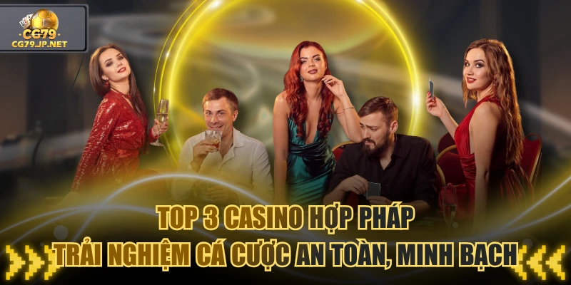 Casino Hợp Pháp
